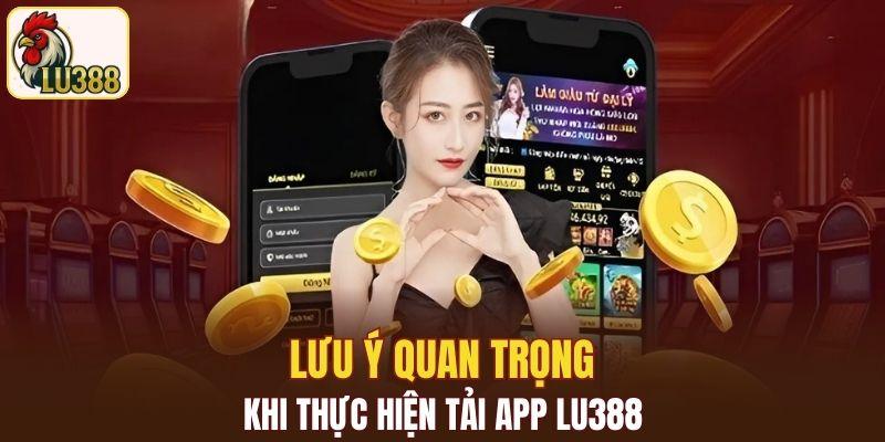 Một số việc cần lưu ý khi thực hiện tải ứng dụng về thiết bị