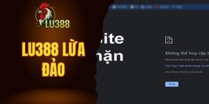 lu388 lừa đảo